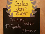 2015 11 17 Ankuendigung Schlag den Trainer