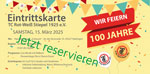 Kartenvorverkauf zur 100 Jahr-Feier